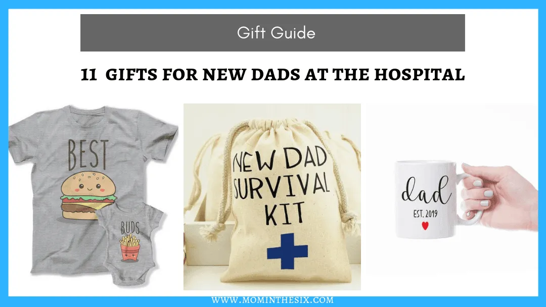 Gifts for new dads at the hospital