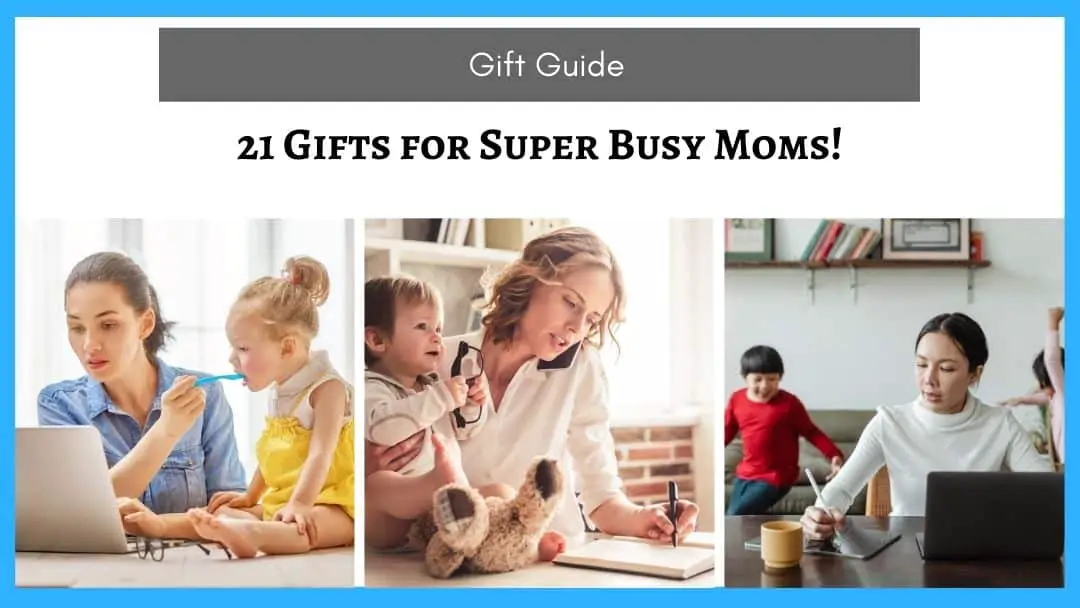 Gifts for Busy Moms